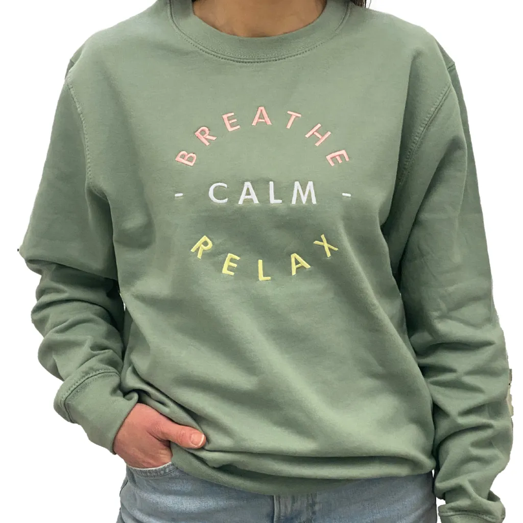 Embroidered Breathe Calm Relax Slogan Sweatshirt in Dusty Green