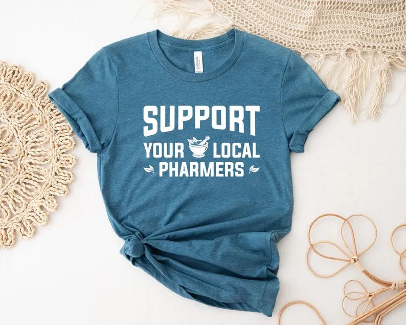 Support Your Local Pharmers Short Sleeve T-Shirt, Pharmacy Technician Shirt